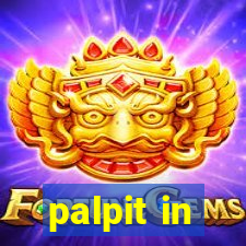 palpit in